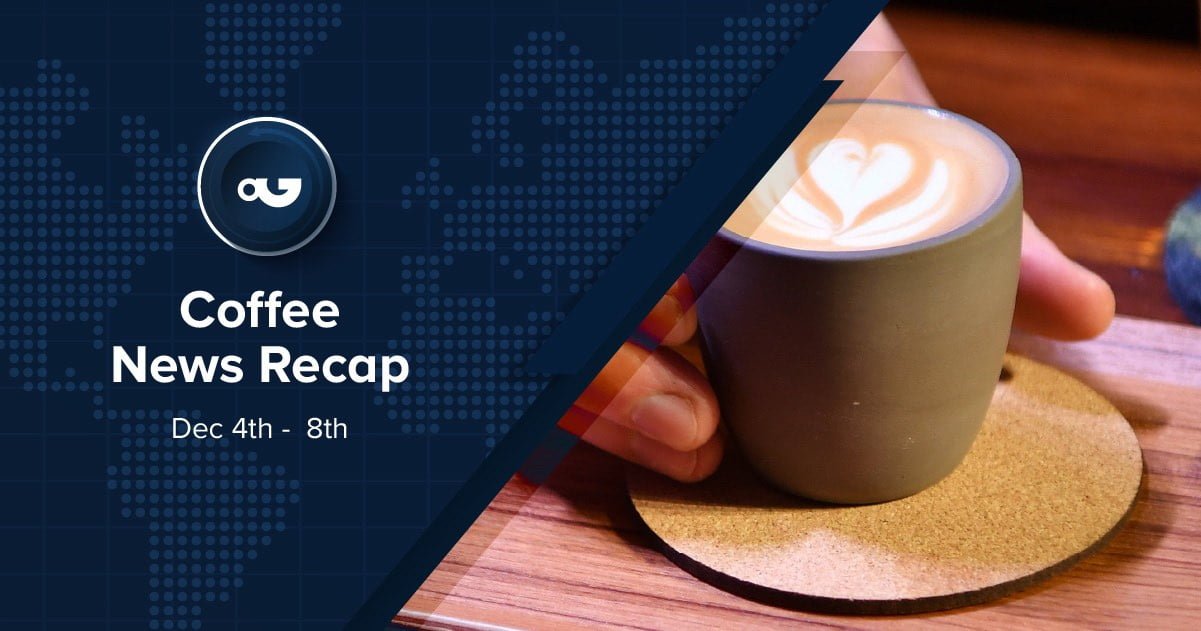 Coffee News Recap, 8 Dec 2023 Coffee News Recap, 8 Dec 2023